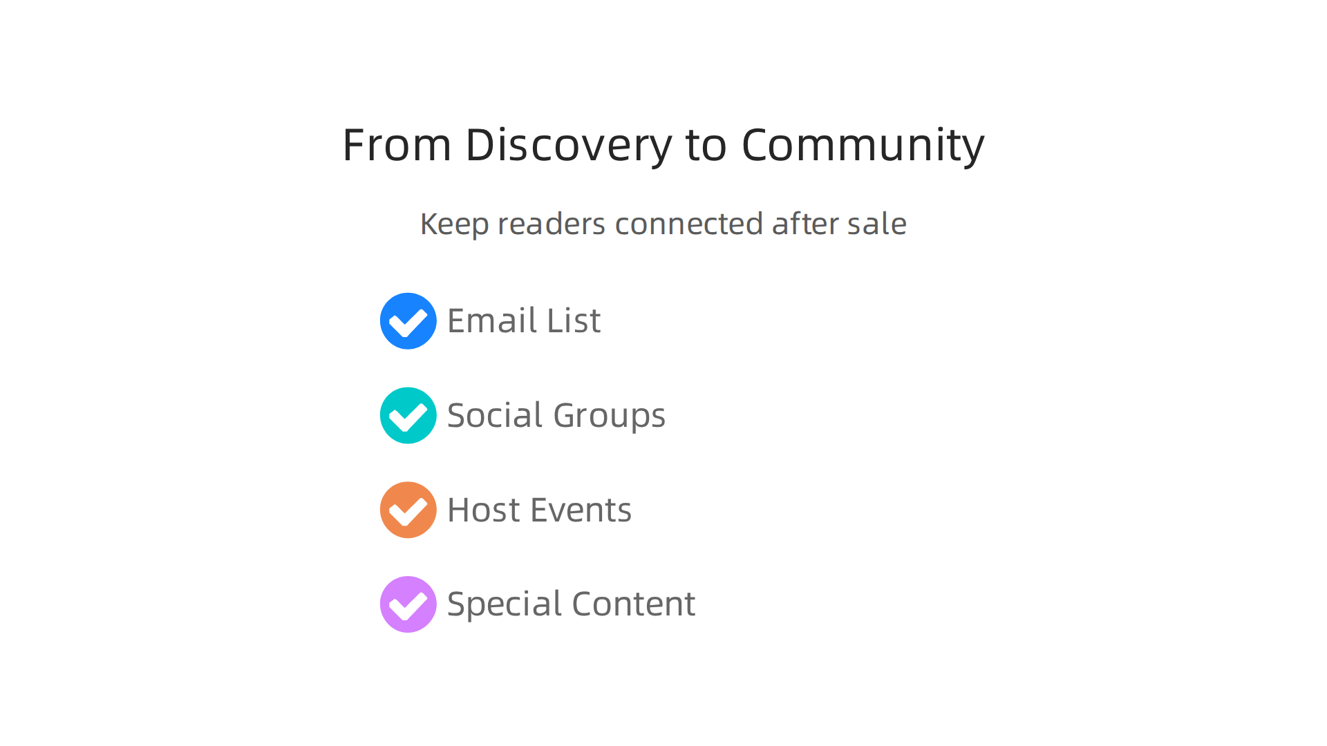 Effective methods for authors to turn readers into loyal community members post-sale.